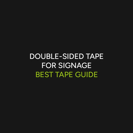 Double-sided Tape for Signage: Best Tape Guide