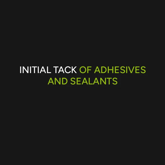 Initial Tack of Adhesives and Sealants