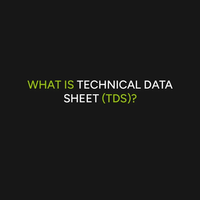 What is a Technical Data Sheet (TDS)?